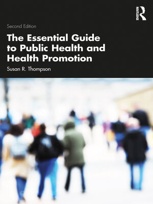 cover image of The Essential Guide to Public Health and Health Promotion